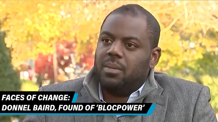 Donnel Baird, Founder of 'BlocPower' | Faces Of Change